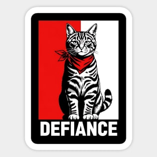 DEFIANCE Cat - Striking Political & Activist Art Poster Sticker
